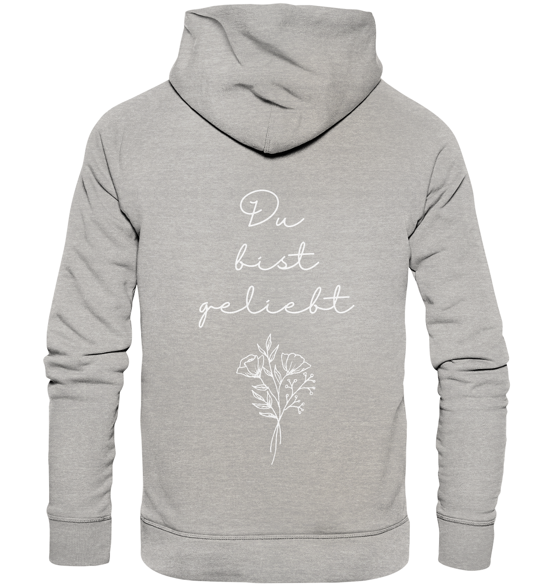 Du bist geliebt - Organic Basic Hoodie - wertvoll und geliebt