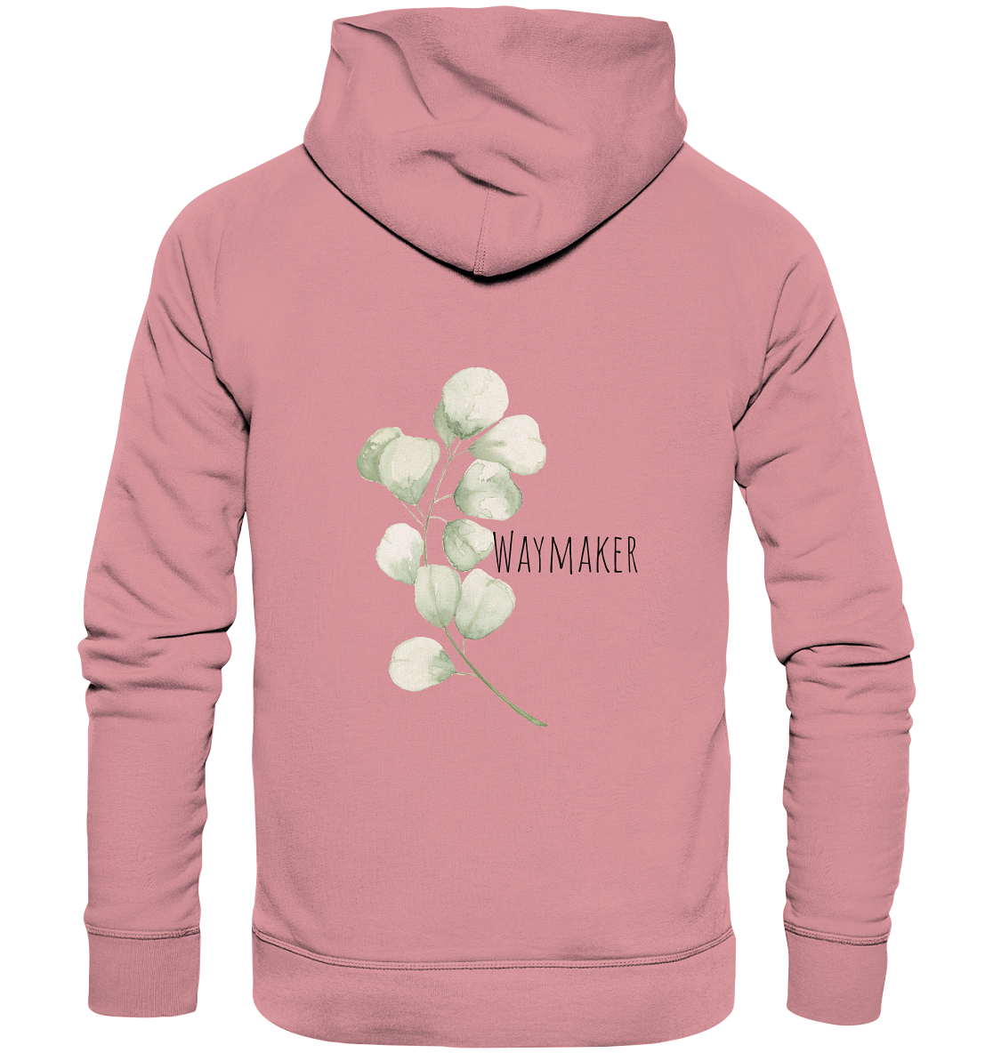 Waymaker - Organic Basic Hoodie - wertvoll und geliebt
