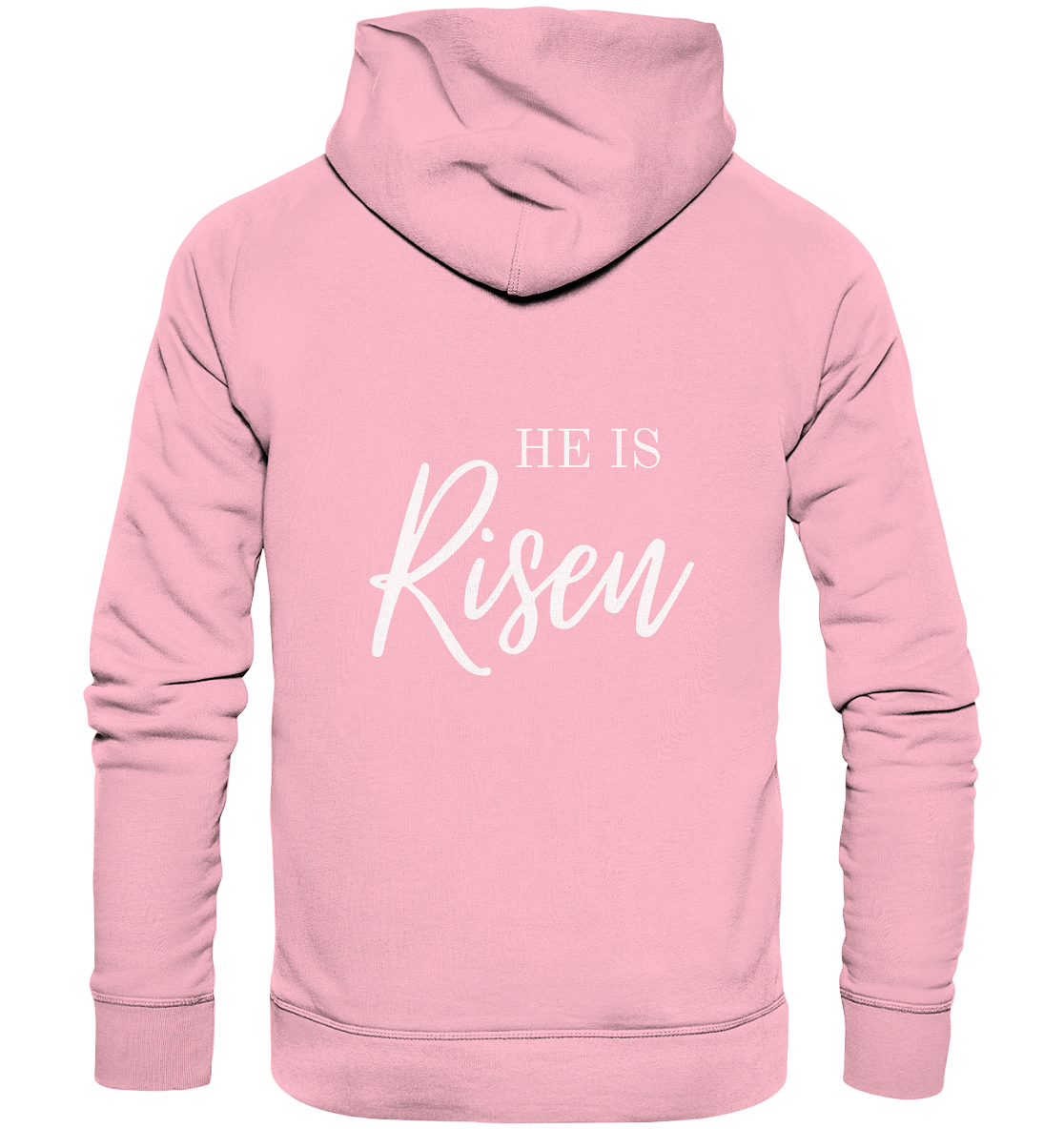He is risen - Organic Basic Hoodie - wertvoll und geliebt