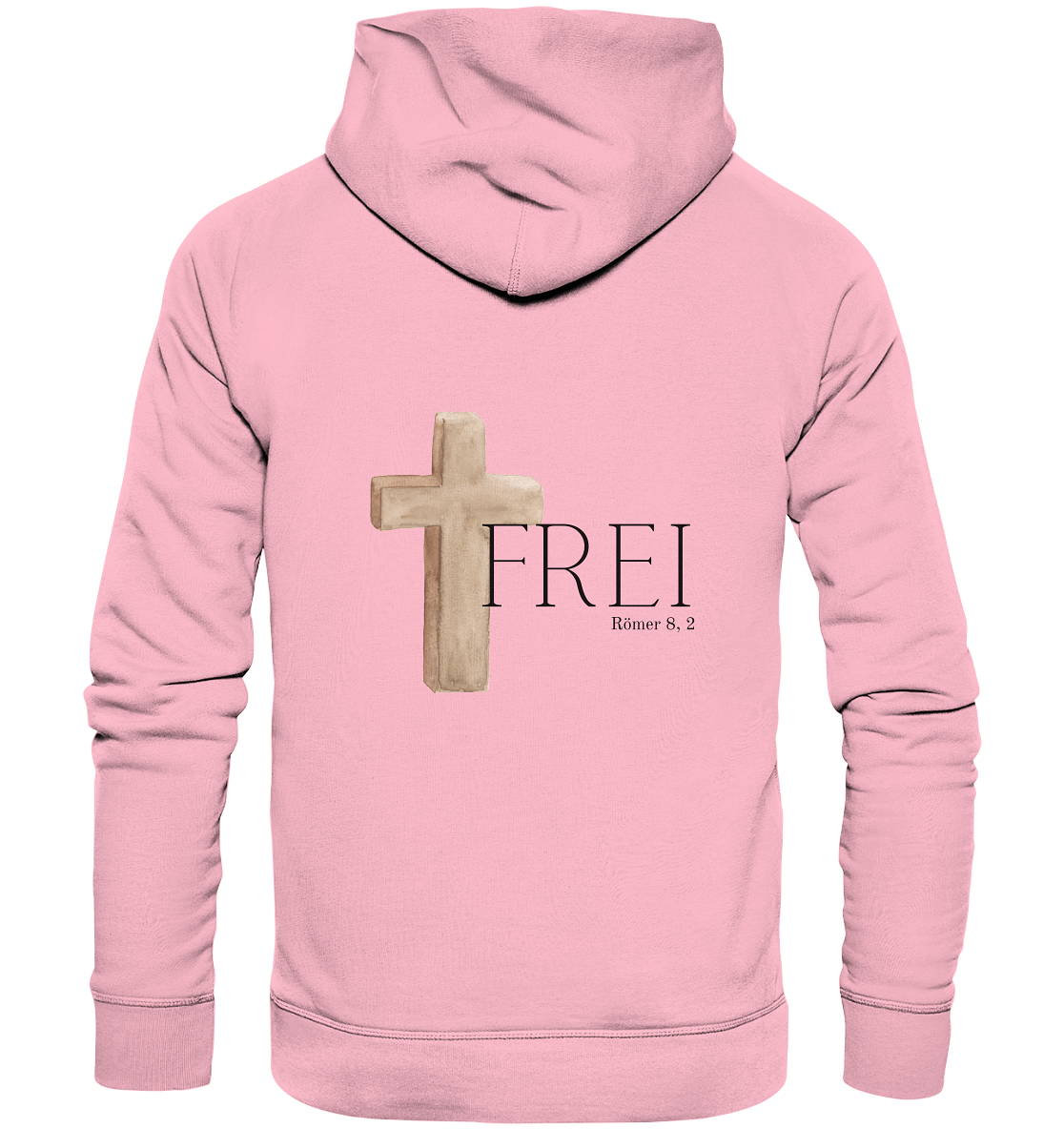 Frei - Organic Basic Hoodie - wertvoll und geliebt