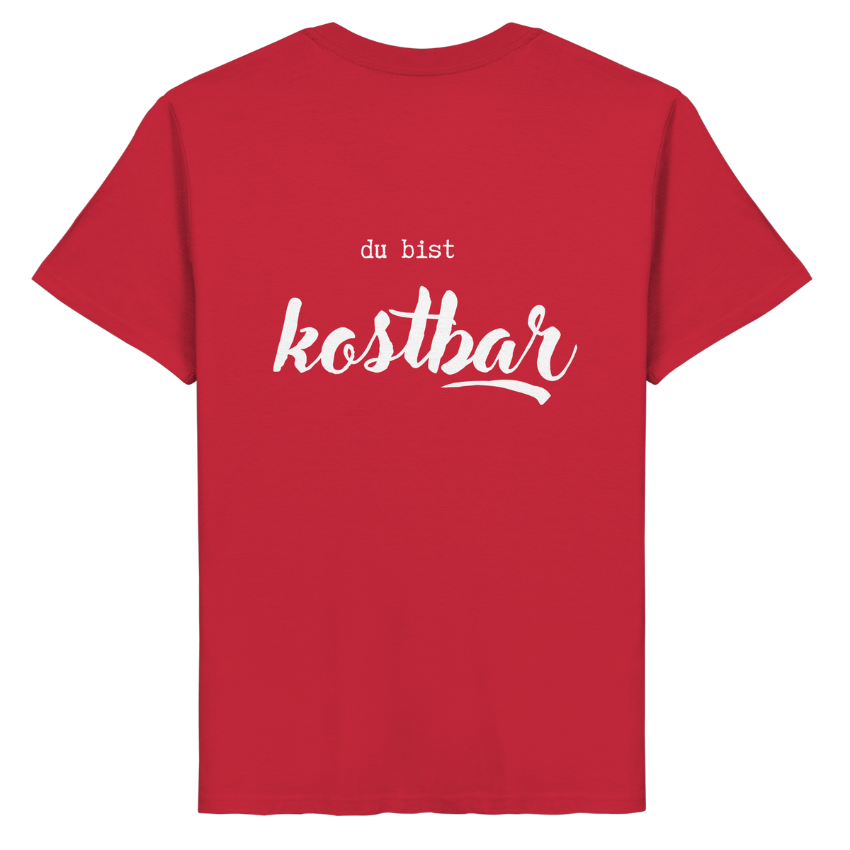 du bist kostbar - Organic Basic Shirt