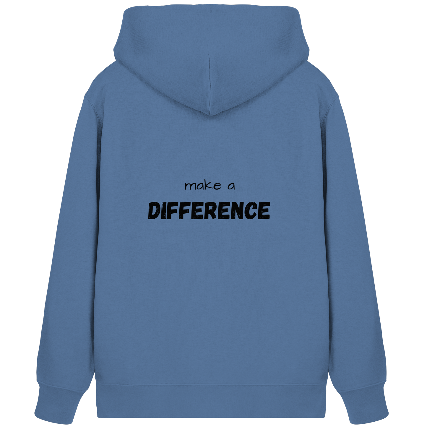 make a difference - Organic Zipper - wertvoll und geliebt