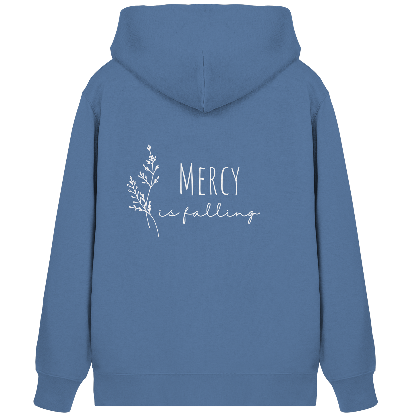 Mercy is falling - Organic Zipper - wertvoll und geliebt