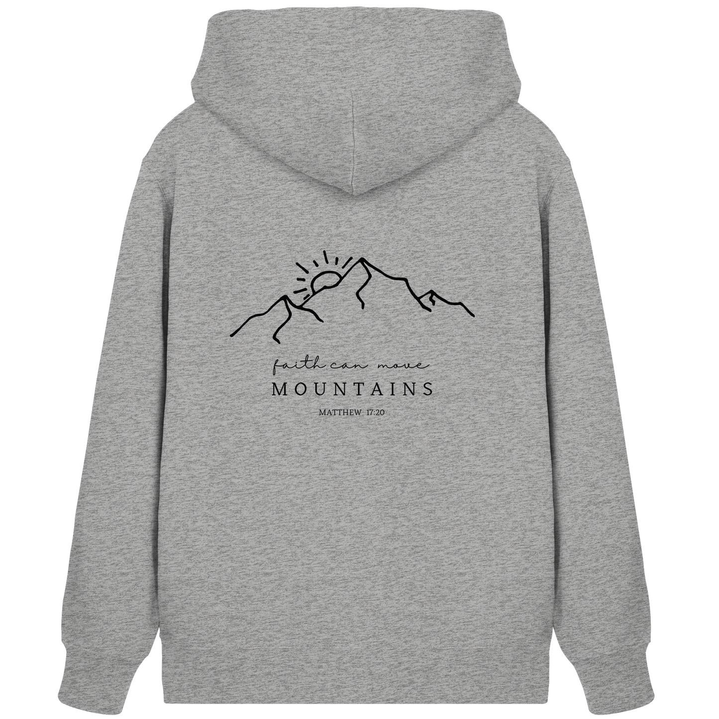Faith can move mountains - Organic Zipper - wertvoll und geliebt