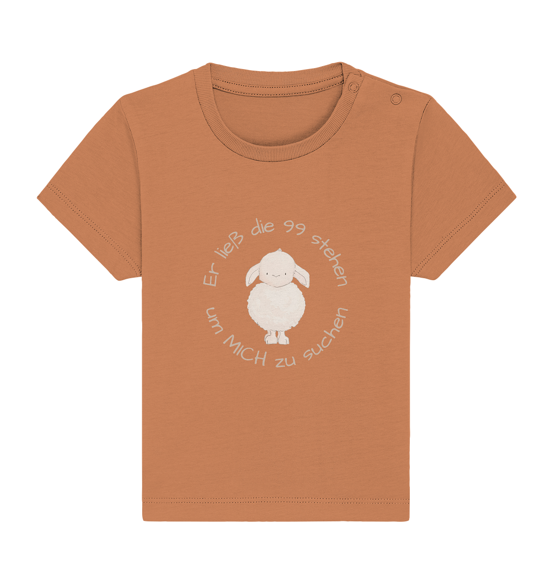 Er ließ die 99 stehen um Mich zu suchen - Baby Organic Shirt - wertvoll und geliebt