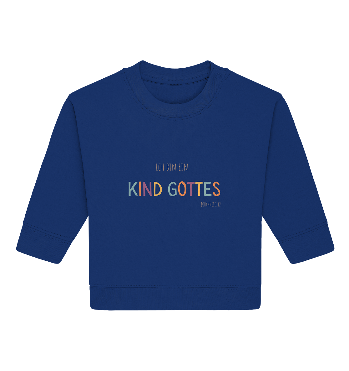Kind Gottes - Baby Organic Sweatshirt - wertvoll und geliebt