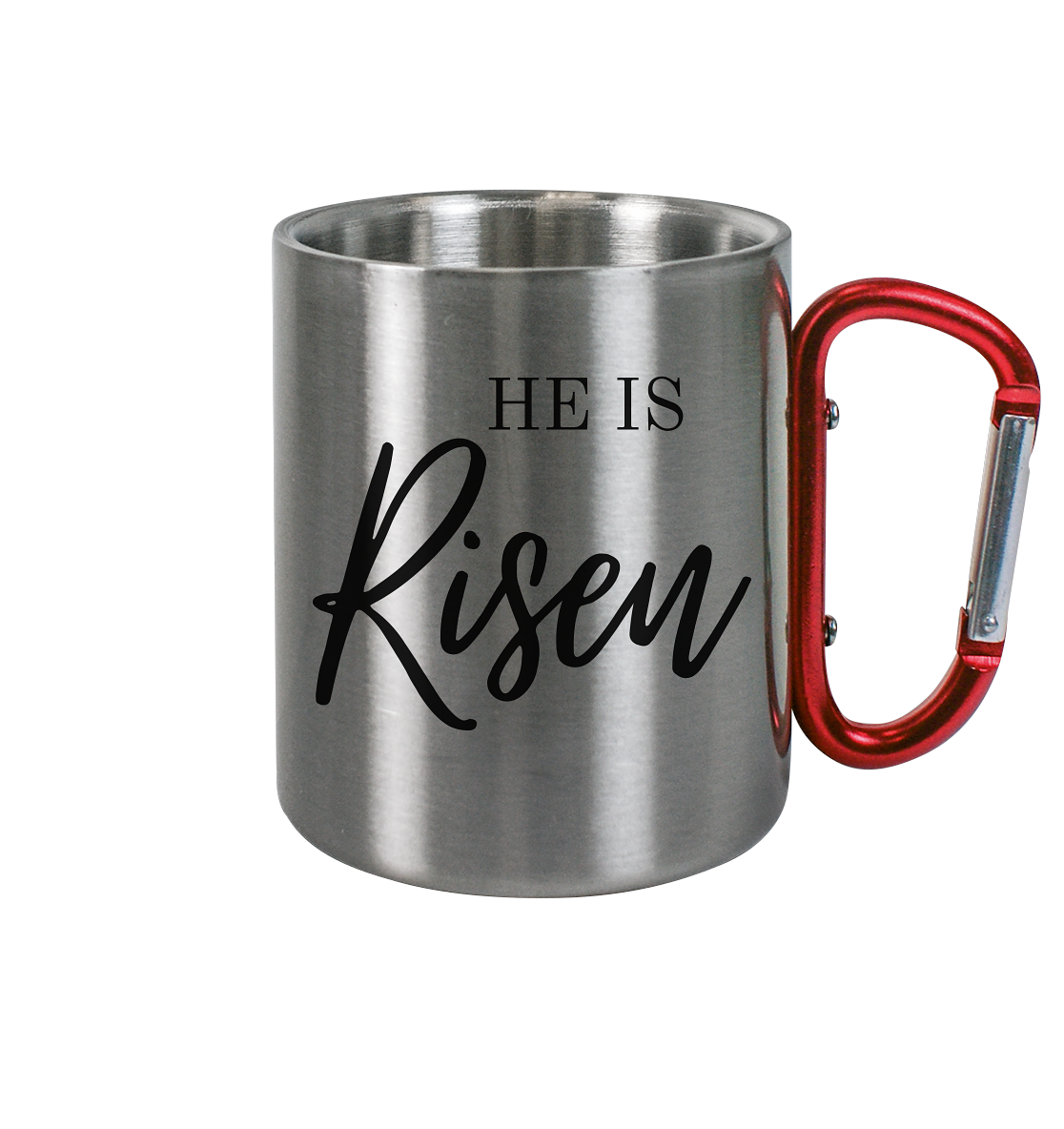 He is Risen - Edelstahl Tasse - wertvoll und geliebt