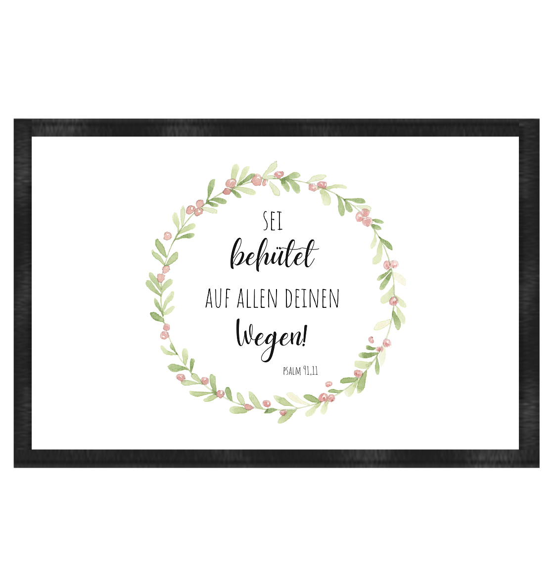 Sei behütet - Fußmatte 60x40cm - wertvoll und geliebt