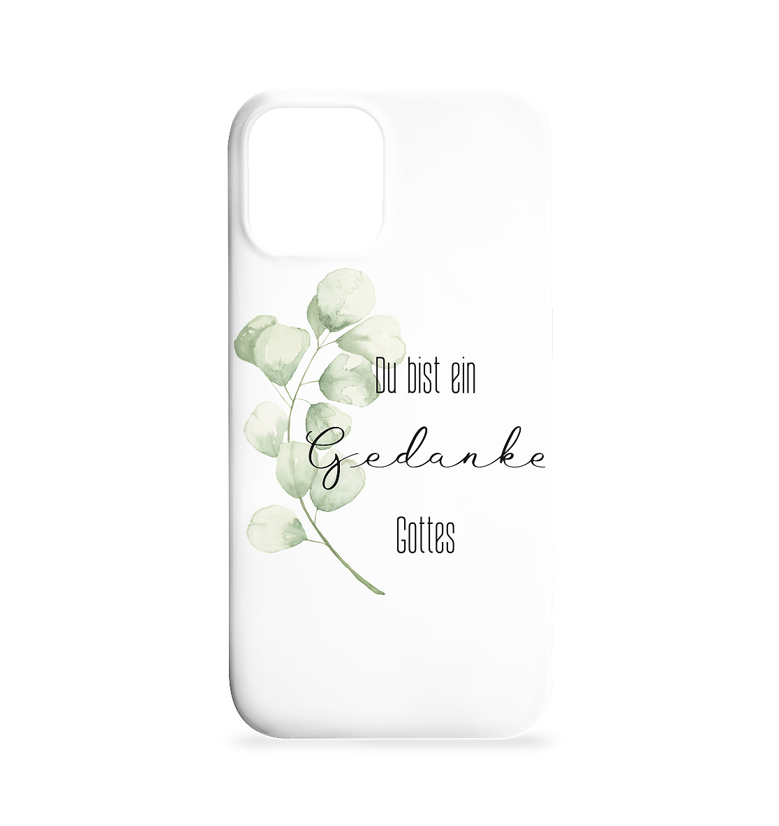 Du bist ein Gedanke Gottes - Iphone 12 / 12 Pro Handyhülle - wertvoll und geliebt