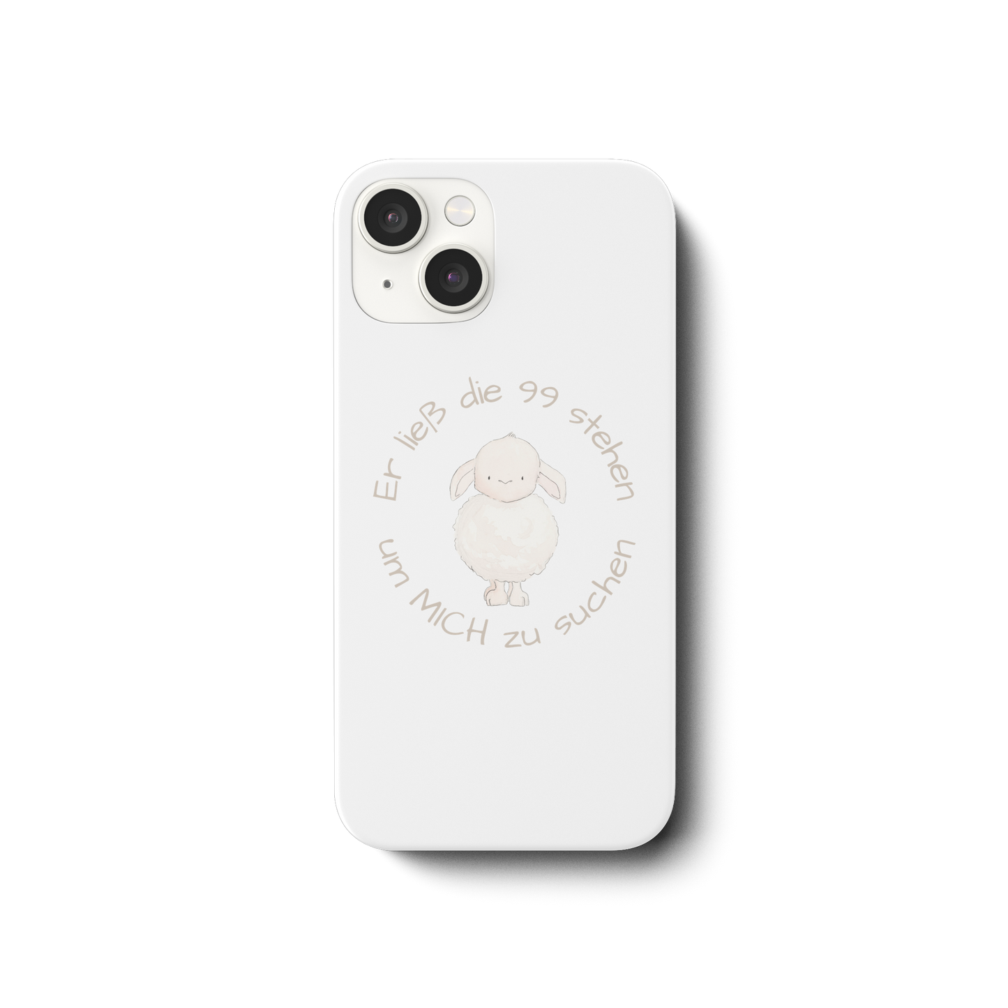 Er ließ die 99 stehen um Mich zu suchen - iPhone 14 Handyhülle - wertvoll und geliebt