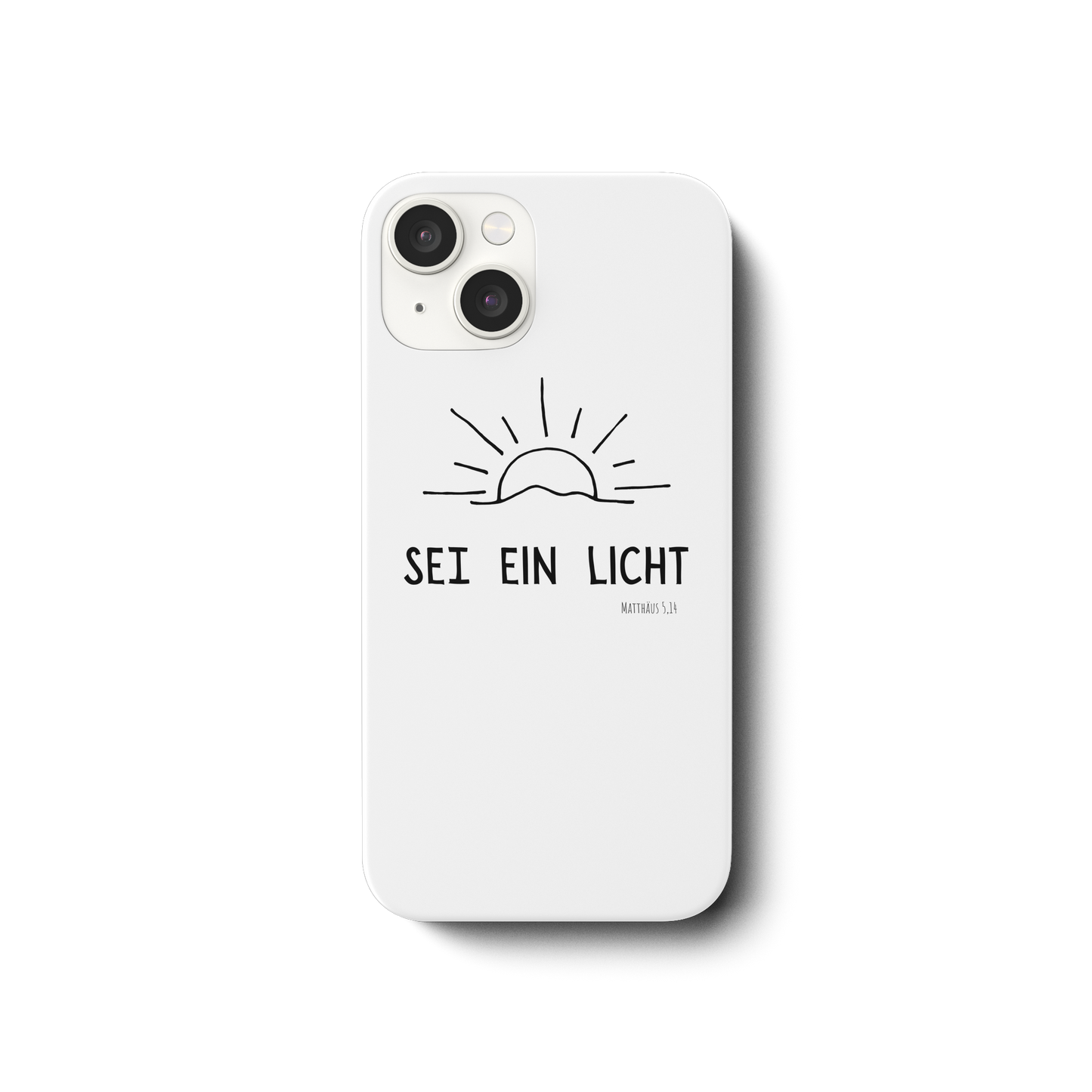 Sei ein Licht - iPhone 14 Handyhülle - wertvoll und geliebt