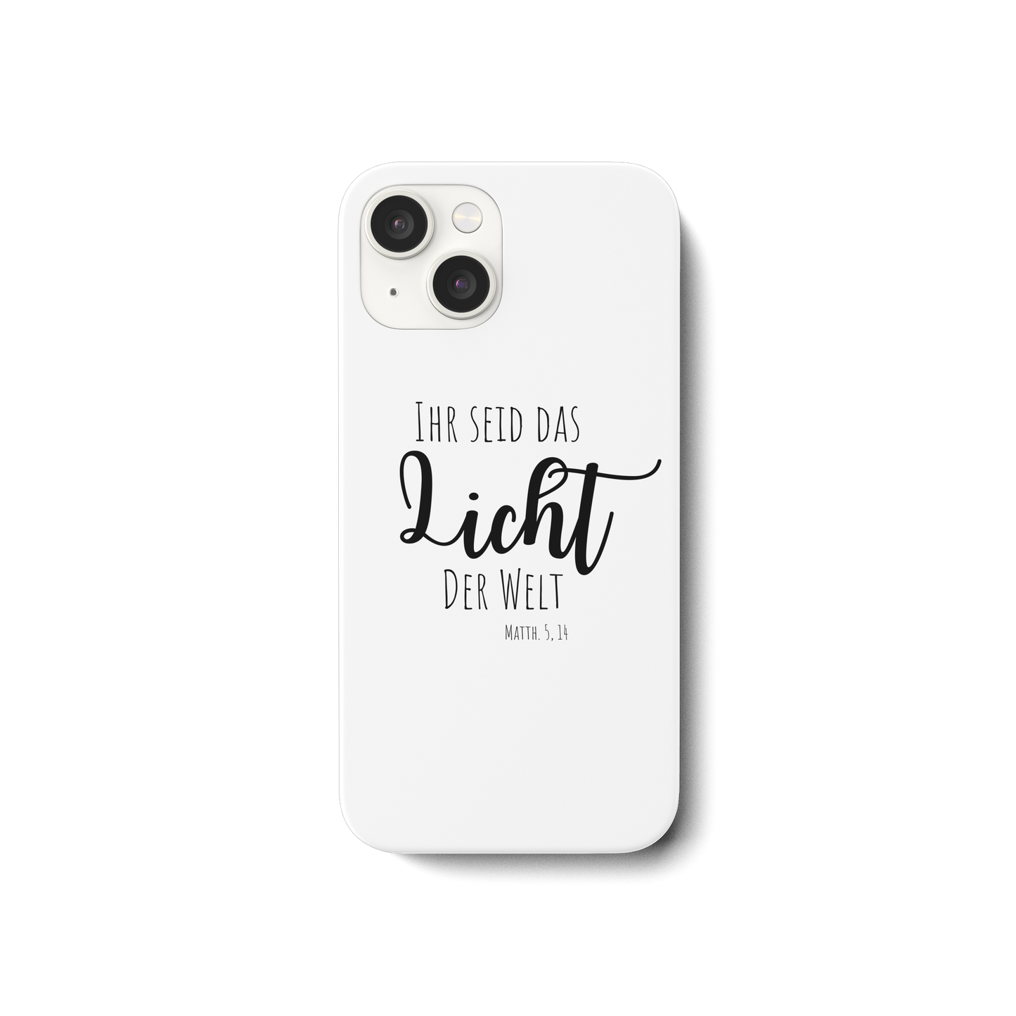 Ihr seid das Licht der Welt - iPhone 15 Handyhülle - wertvoll und geliebt