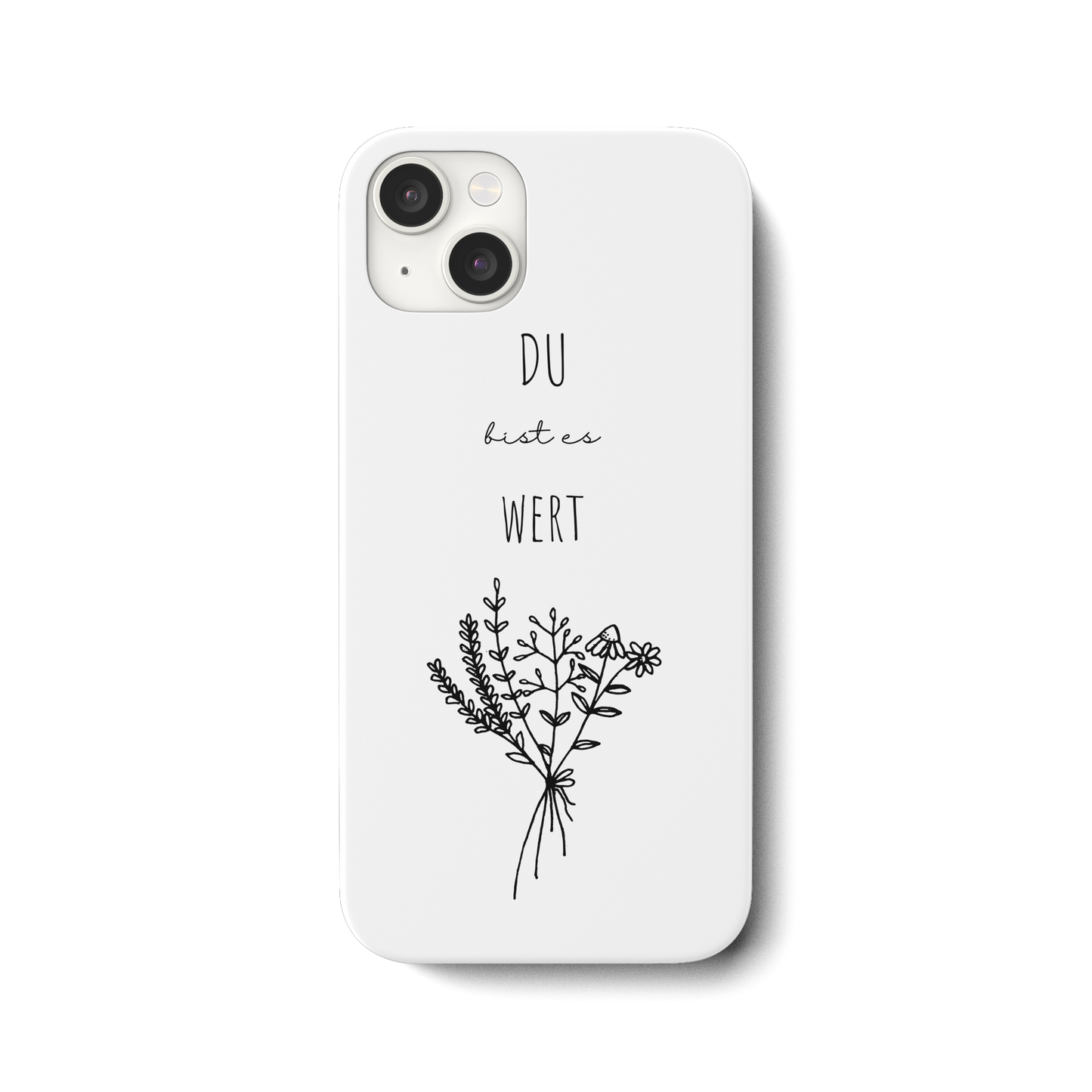 Du bist es wert - iPhone 15 Plus Handyhülle - wertvoll und geliebt