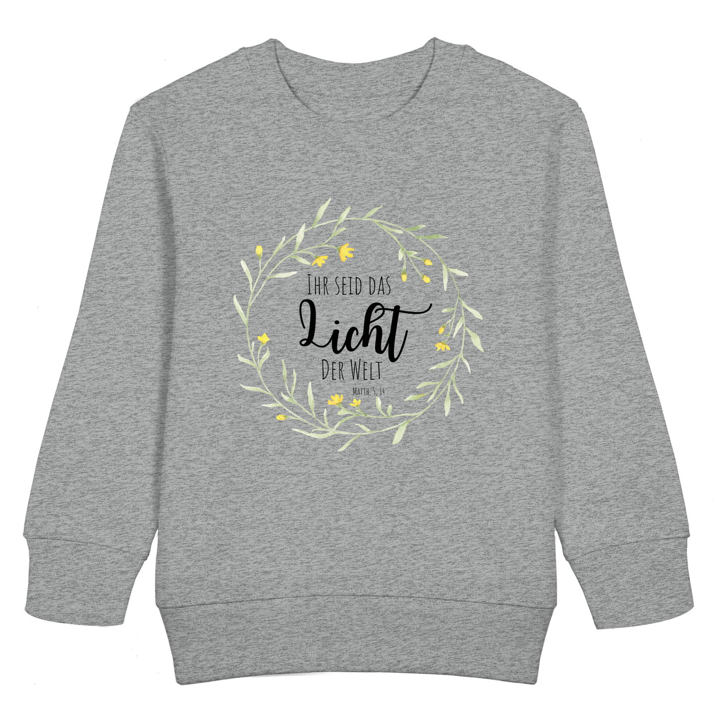Licht der Welt - Kids Basic Sweatshirt - wertvoll und geliebt