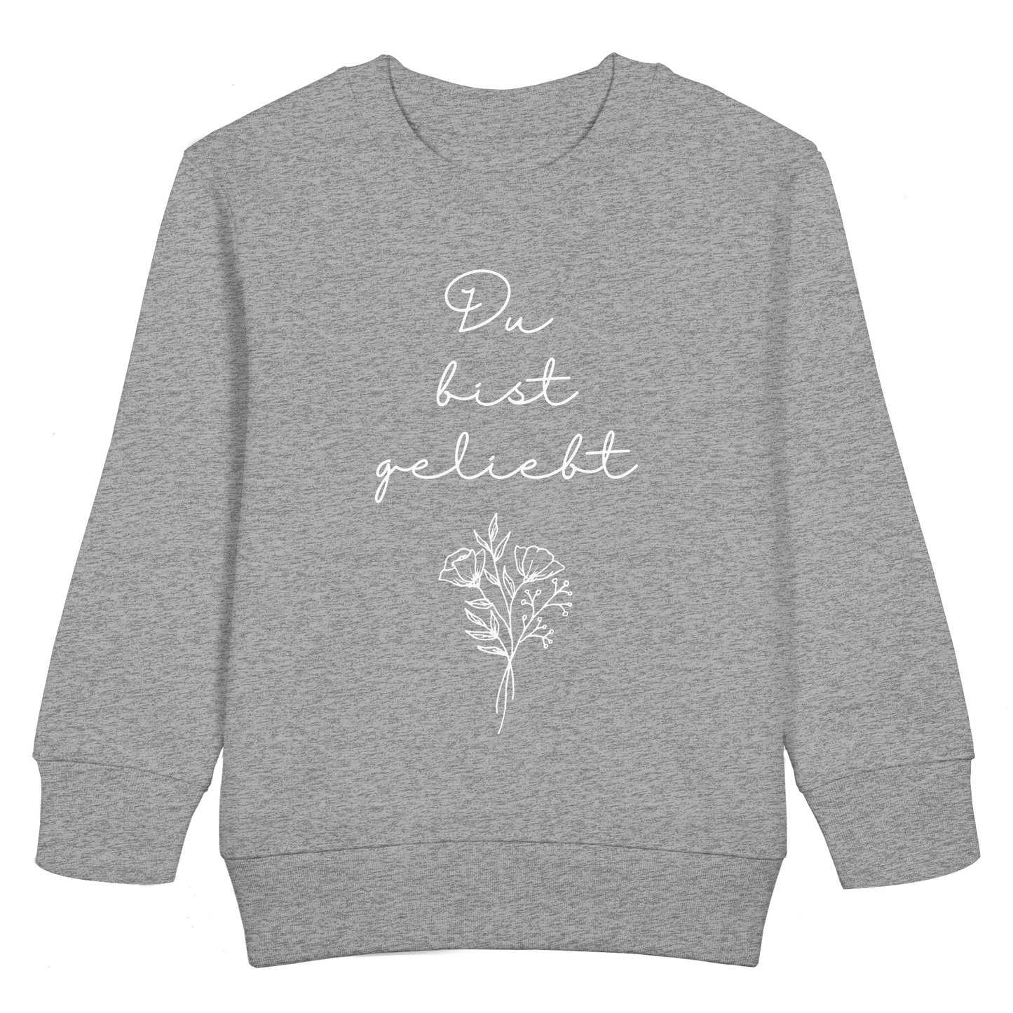 Du bist geliebt - Kids Basic Sweatshirt - wertvoll und geliebt