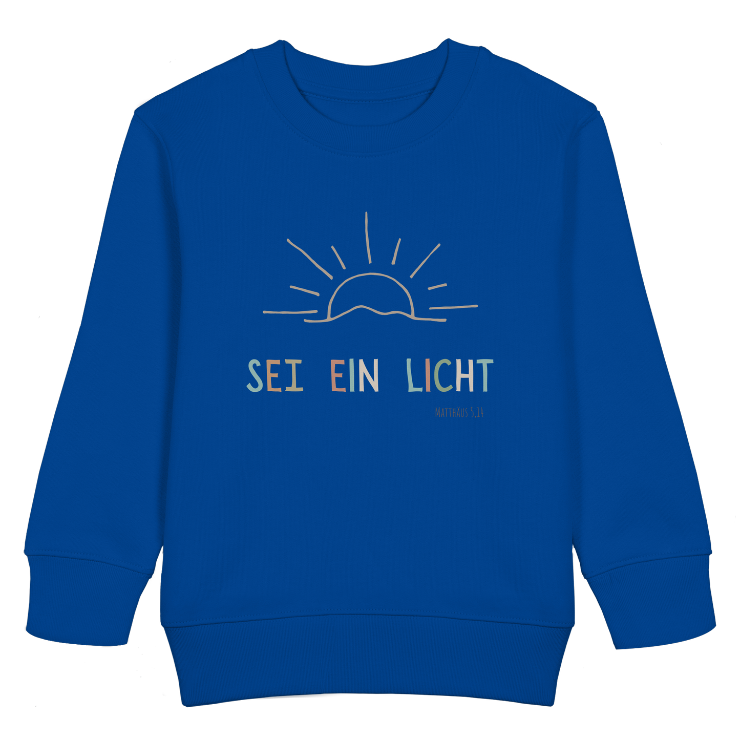 Sei ein Licht - Kids Basic Sweatshirt - wertvoll und geliebt