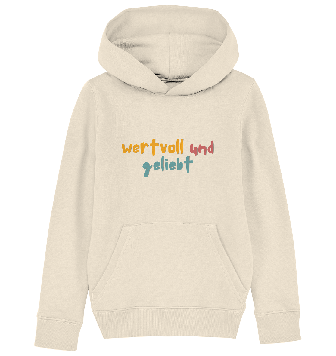 wertvoll und geliebt - Kids Organic Hoodie - wertvoll und geliebt