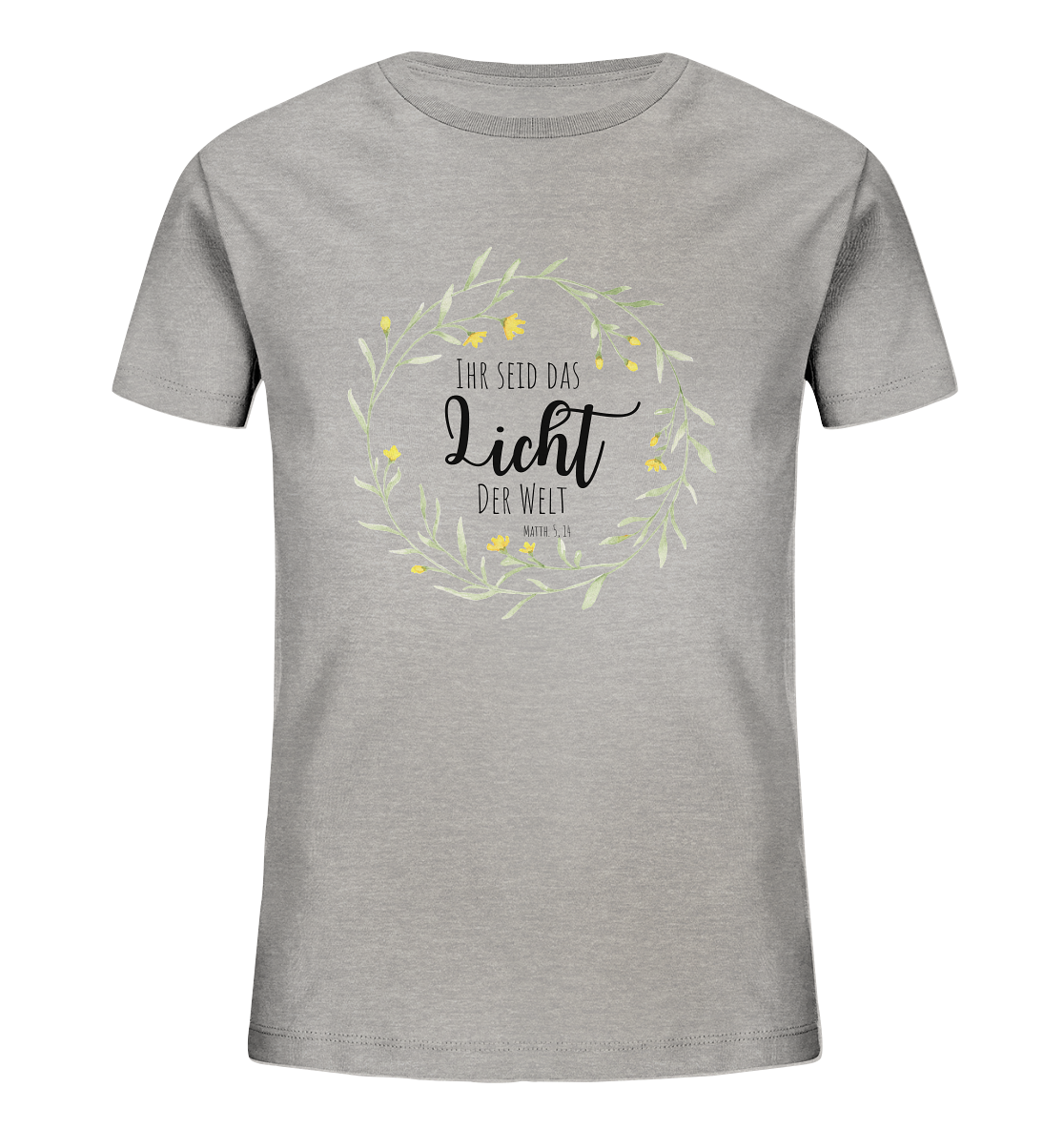 Licht der Welt - Kids Organic Shirt - wertvoll und geliebt