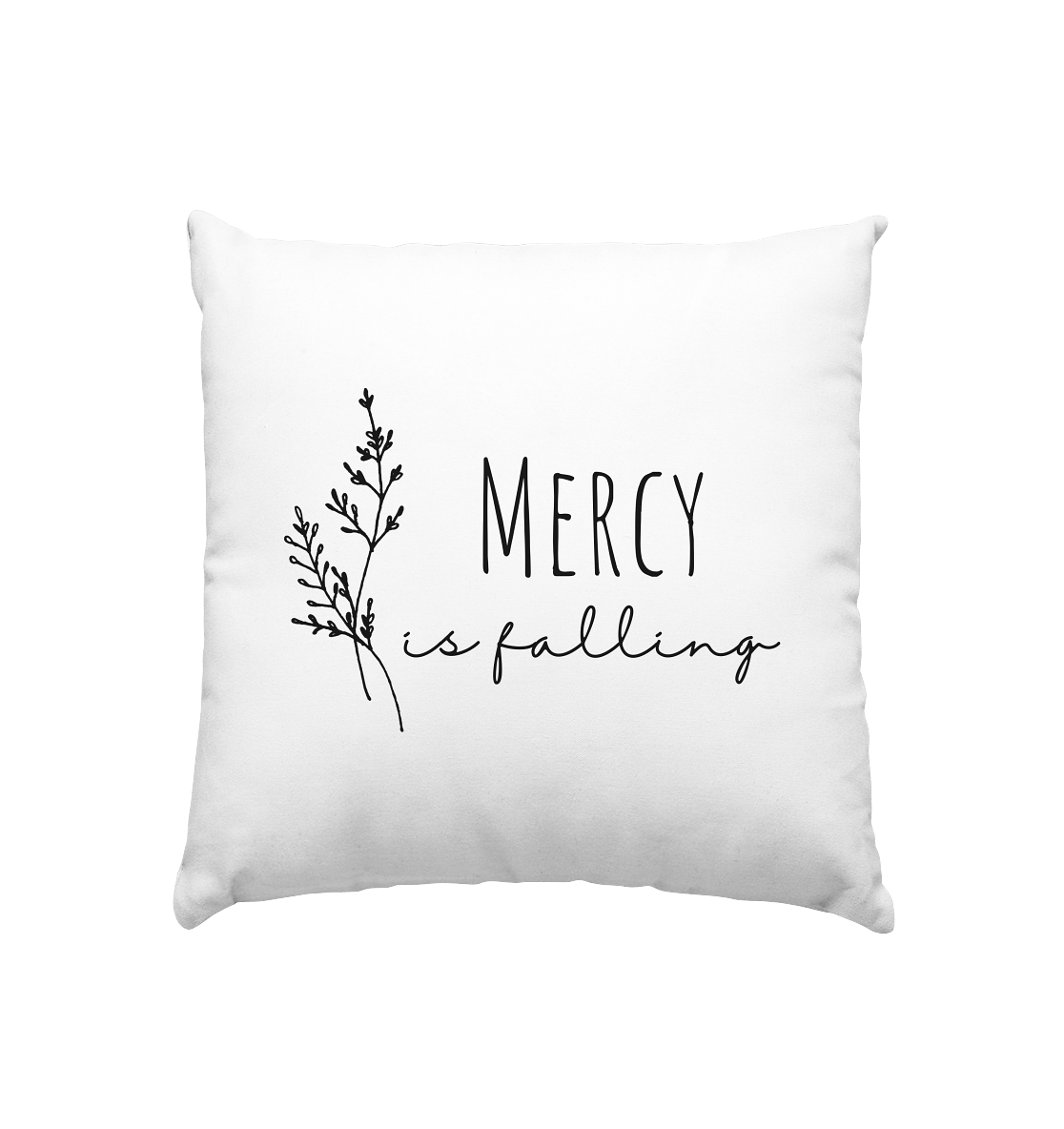 mercy is falling - Kissen 40x40cm - wertvoll und geliebt