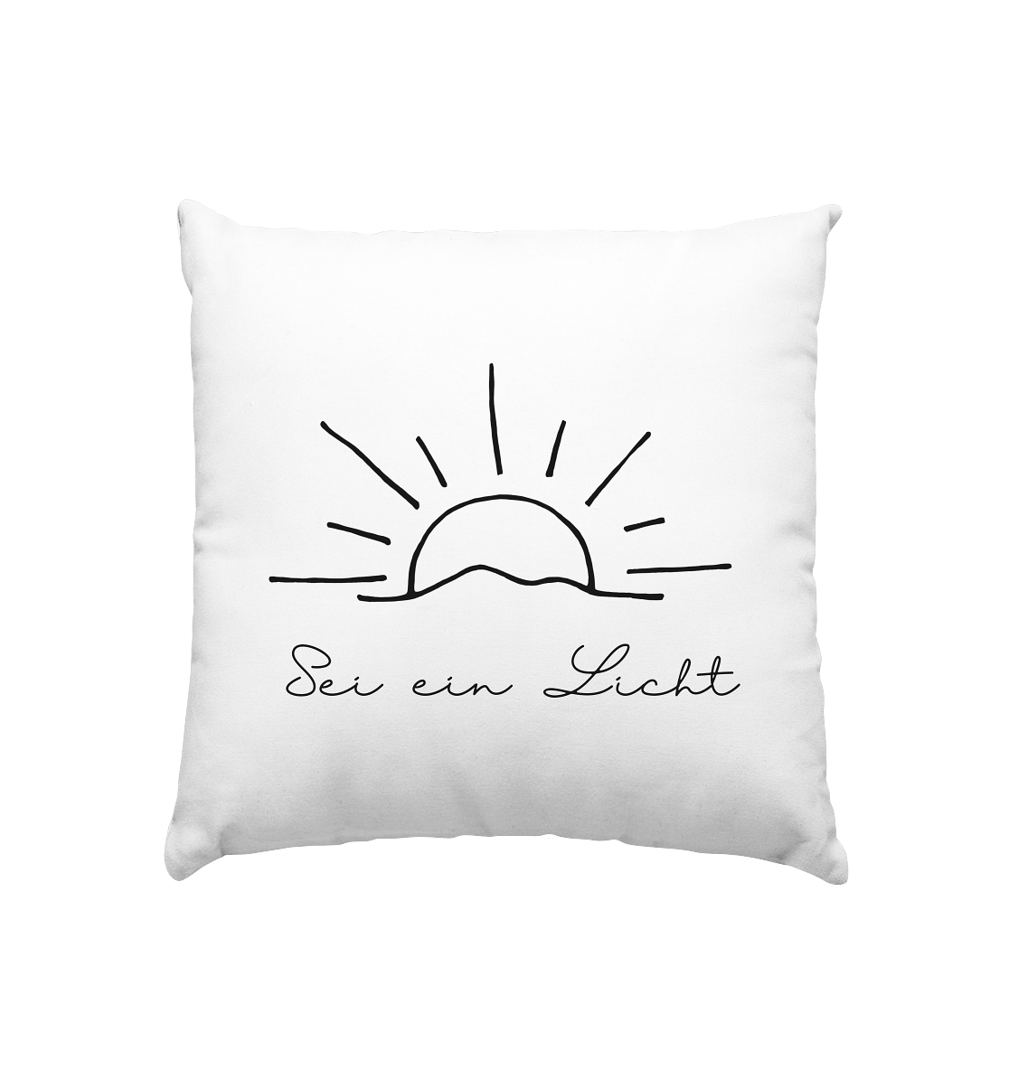 Sei ein Licht - Kissen 40x40cm - wertvoll und geliebt