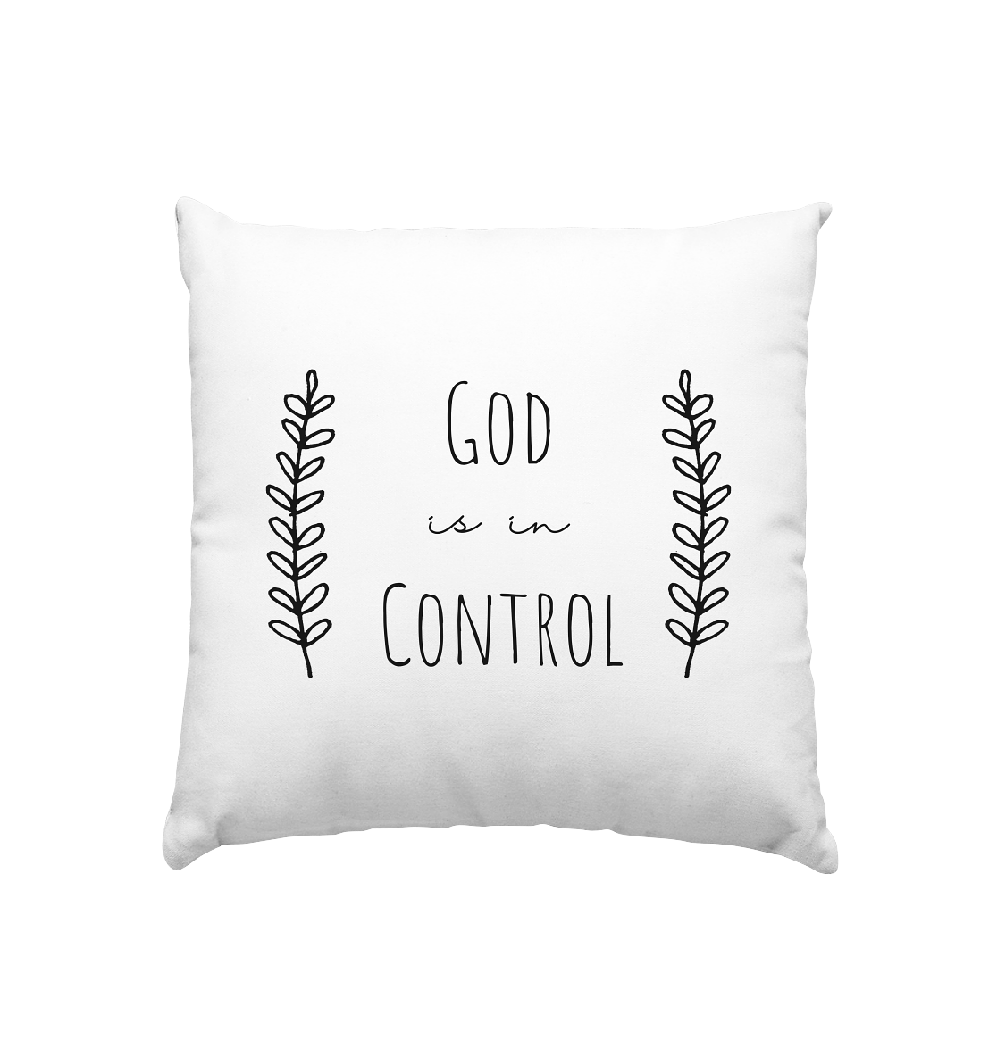 God is in control - Kissen 40x40cm - wertvoll und geliebt