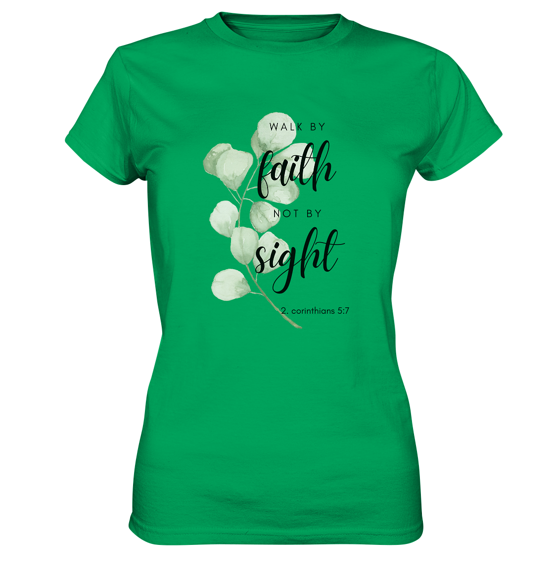 Walk by faith - Ladies Premium Shirt - wertvoll und geliebt