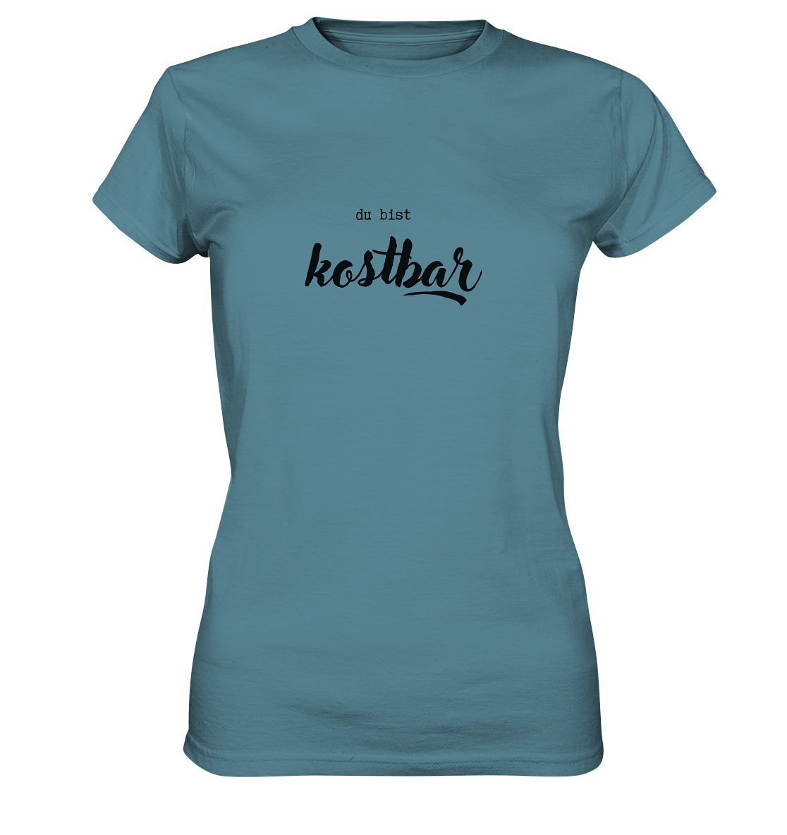 Kostbar - Ladies Premium Shirt - wertvoll und geliebt