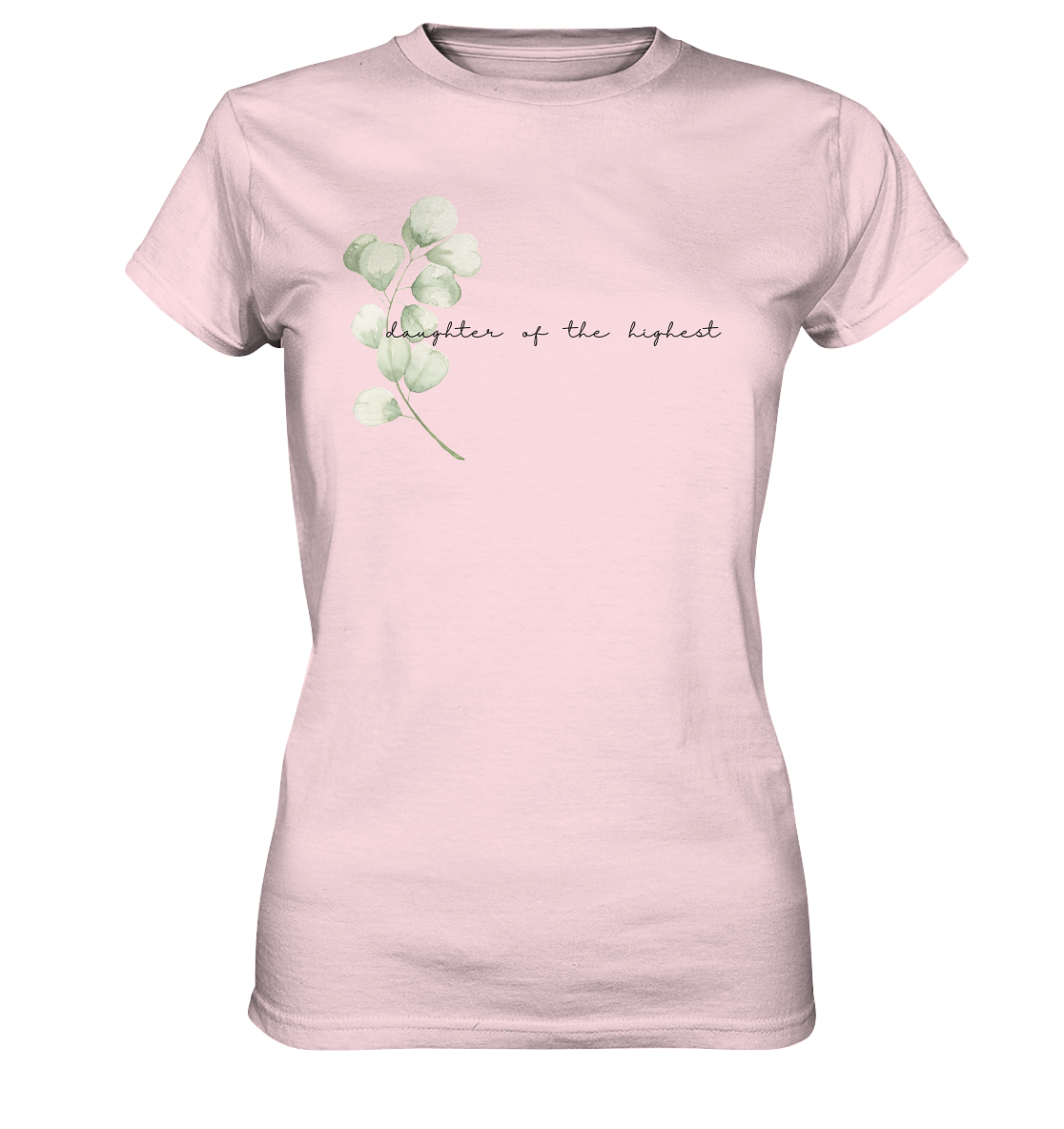 daughter of the highest - Ladies Premium Shirt - wertvoll und geliebt