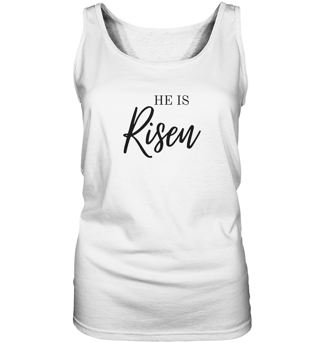 He is Risen - Ladies Tank-Top - wertvoll und geliebt