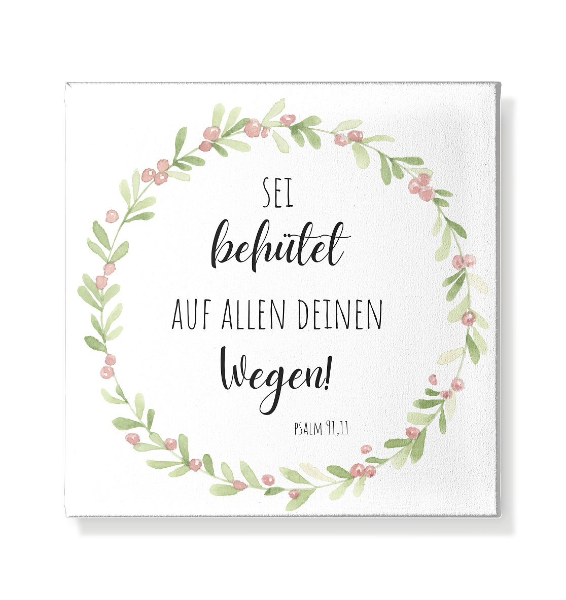 Sei behütet - Leinwand 20x20cm - wertvoll und geliebt
