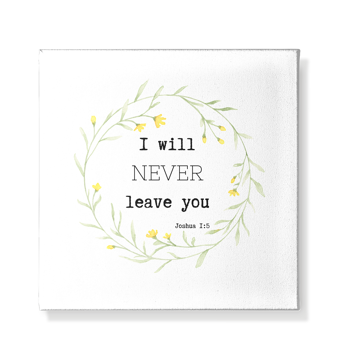 I will never leave you - Leinwand 20x20cm - wertvoll und geliebt