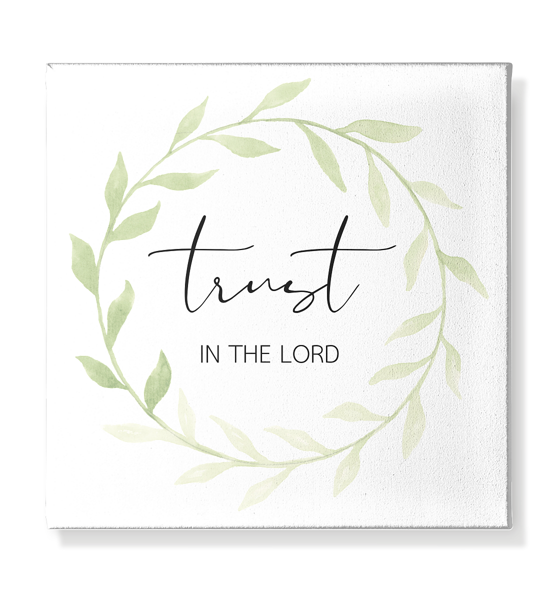 trust in the lord - Leinwand 30x30cm - wertvoll und geliebt