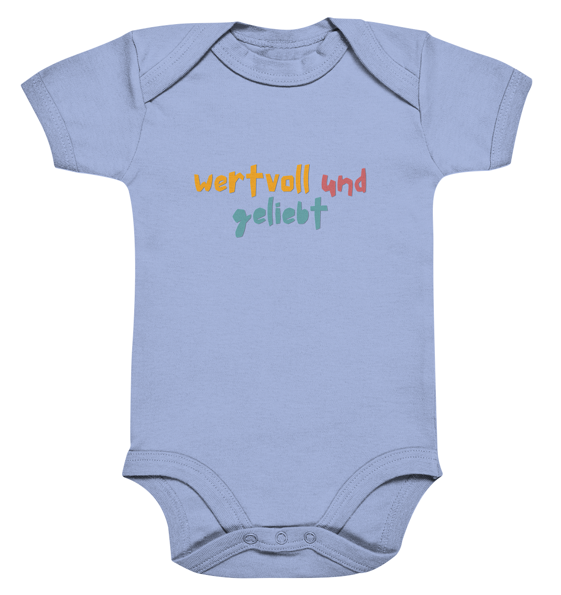 wertvoll und geliebt - Organic Baby Bodysuit - wertvoll und geliebt