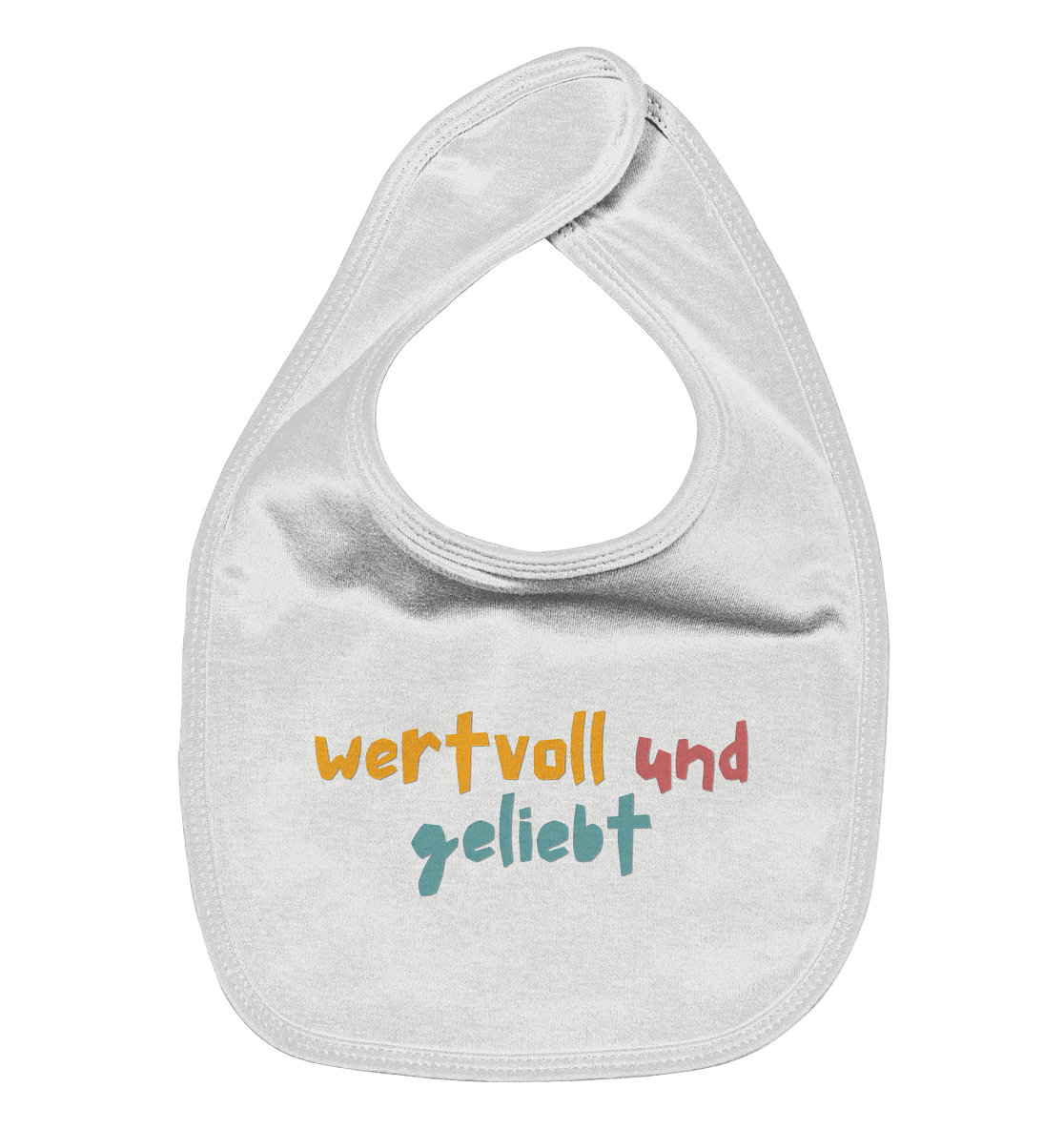 wertvoll und geliebt - Organic Baby-Lätzchen - wertvoll und geliebt