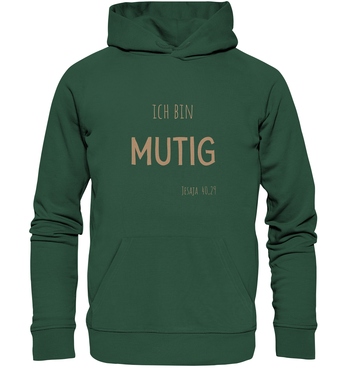 Mutig - Organic Basic Hoodie - wertvoll und geliebt
