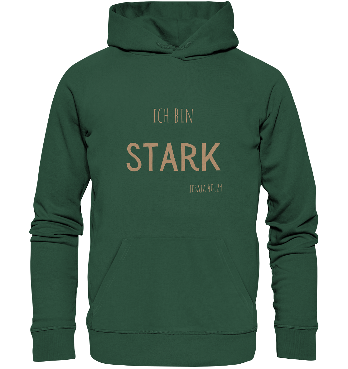 Stark - Organic Basic Hoodie - wertvoll und geliebt