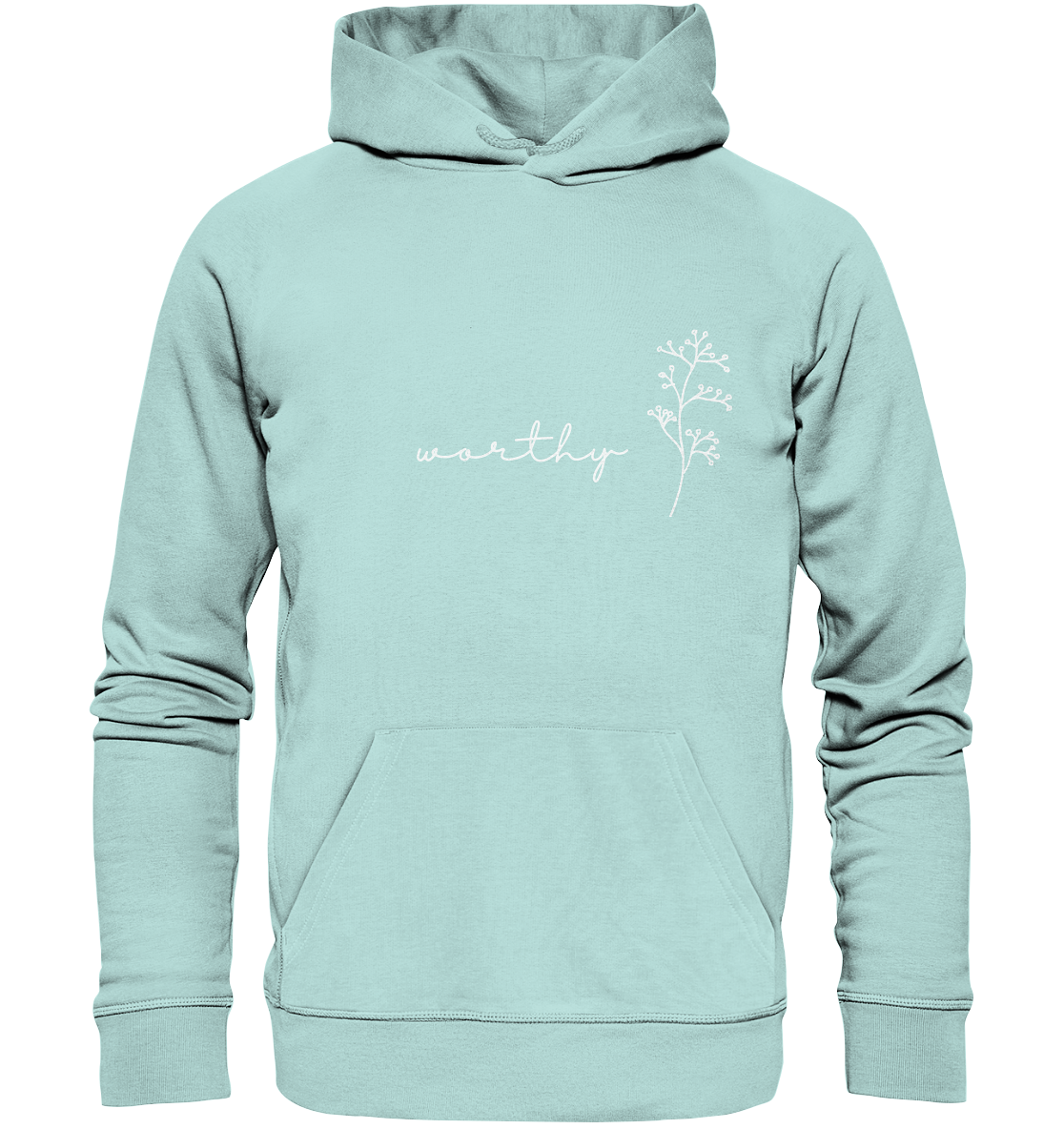 Worthy - Organic Basic Hoodie - wertvoll und geliebt