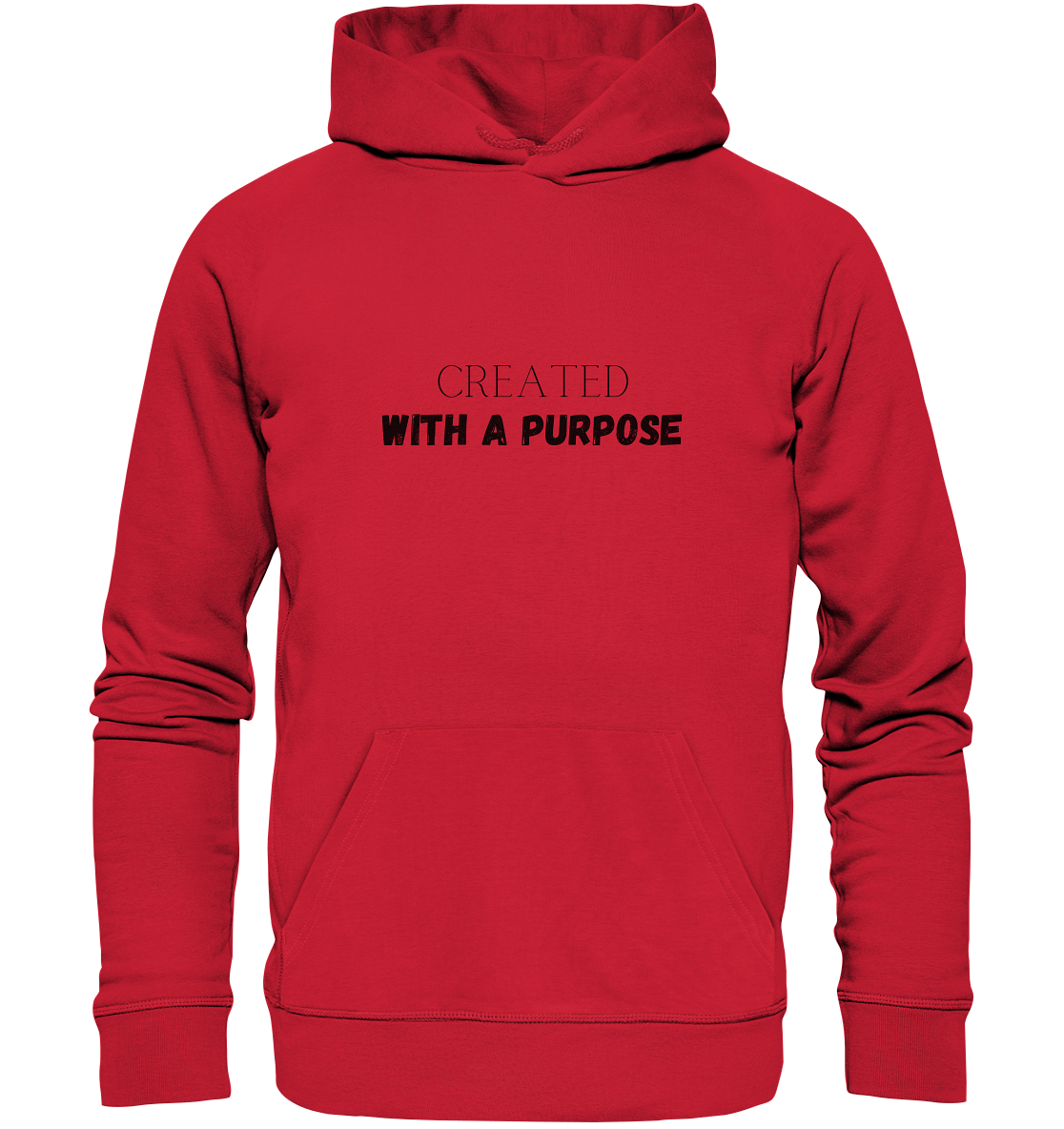 Created with a purpose - Organic Basic Hoodie - wertvoll und geliebt