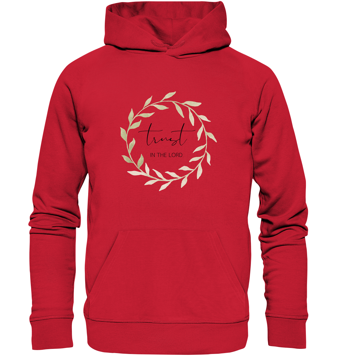 trust - Organic Basic Hoodie - wertvoll und geliebt
