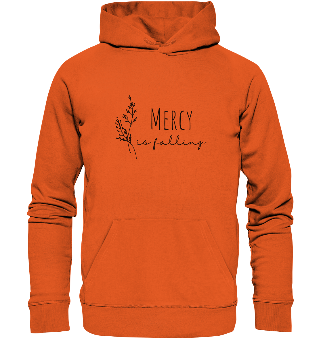 Mercy is falling - Organic Basic Hoodie - wertvoll und geliebt