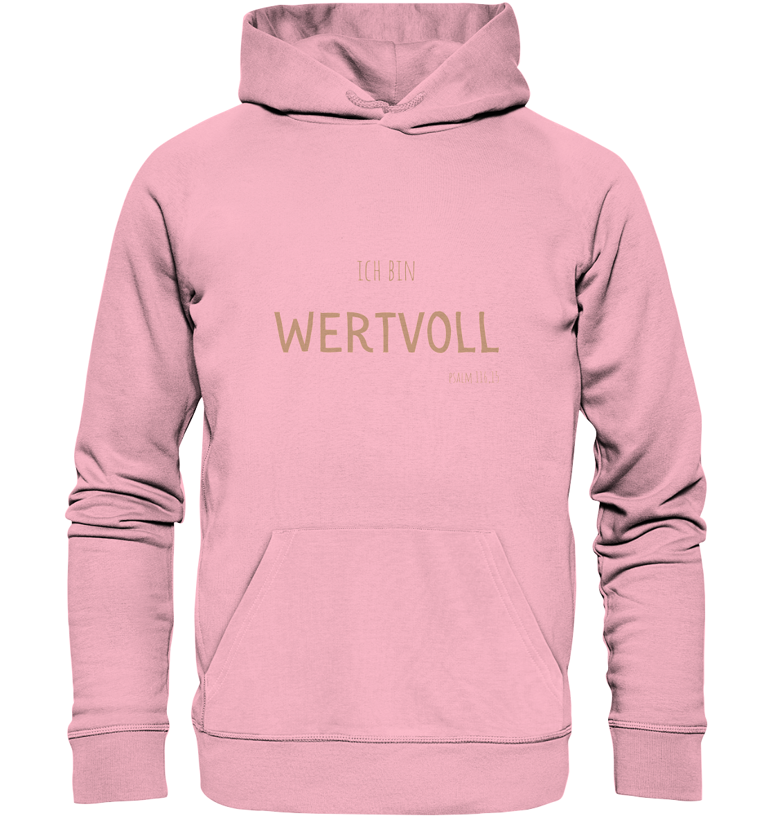 Wertvoll - Organic Basic Hoodie - wertvoll und geliebt
