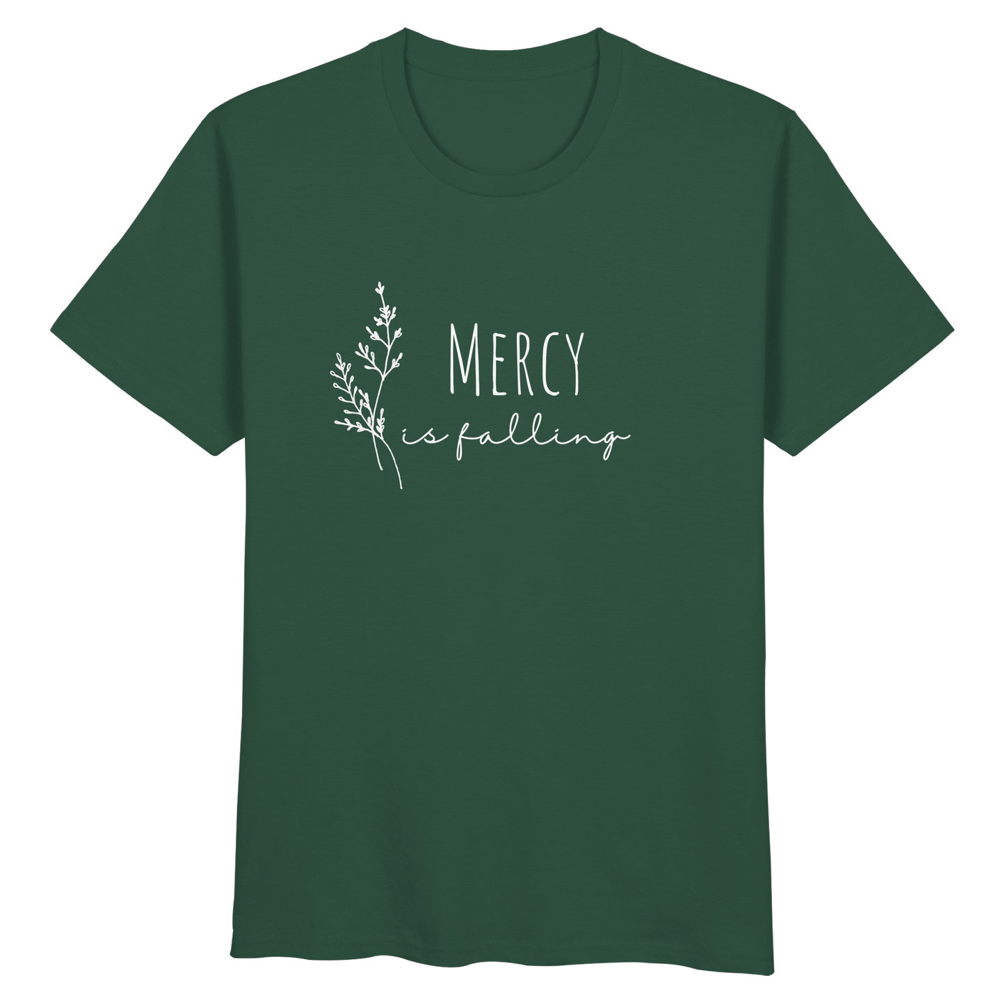 Mercy is falling - Organic Basic Shirt - wertvoll und geliebt
