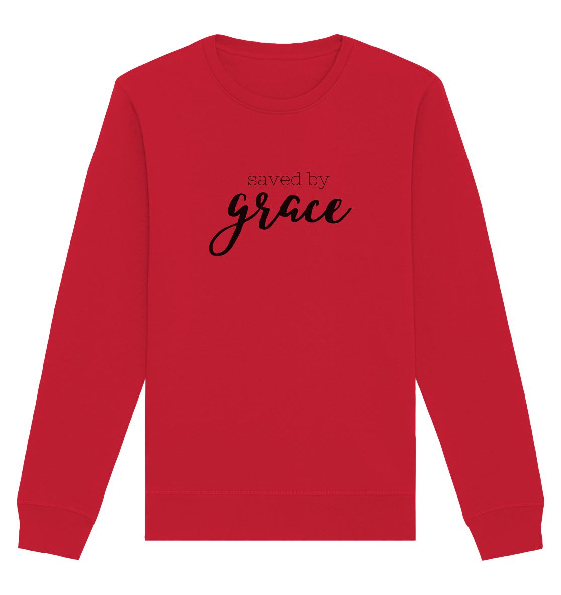 Saved by grace - Organic Basic Unisex Sweatshirt - wertvoll und geliebt