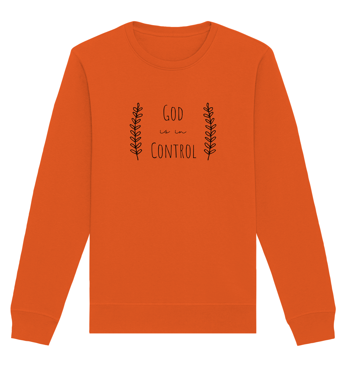 God is in control - Organic Basic Unisex Sweatshirt - wertvoll und geliebt