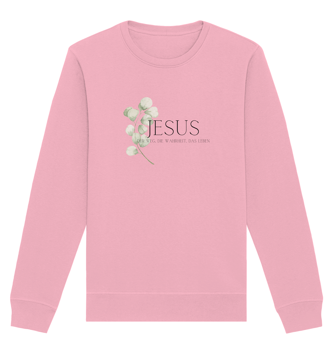 Jesus - der Weg, die Wahrheit, das Leben - Organic Basic Unisex Sweatshirt - wertvoll und geliebt