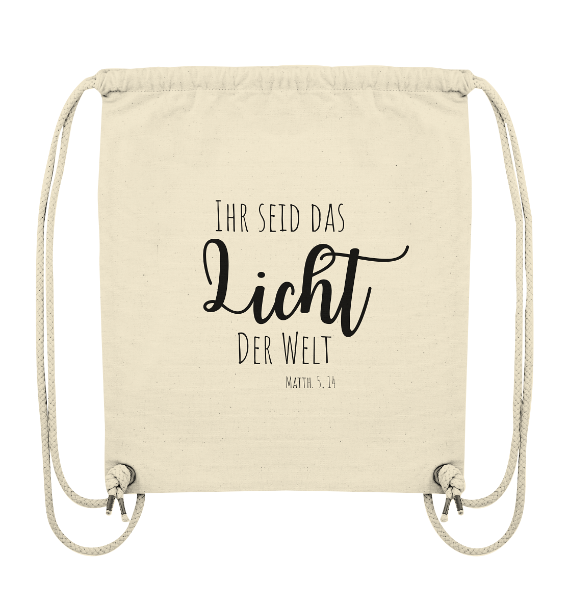 Ihr seid das Licht der Welt - Organic Gym-Bag - wertvoll und geliebt
