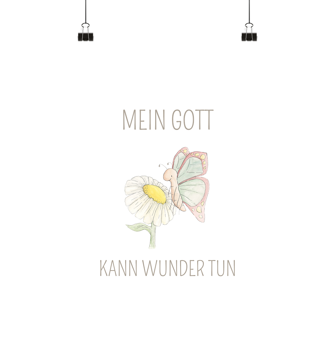 Mein Gott kann Wunder tun - Poster Din A3 (hoch) - wertvoll und geliebt