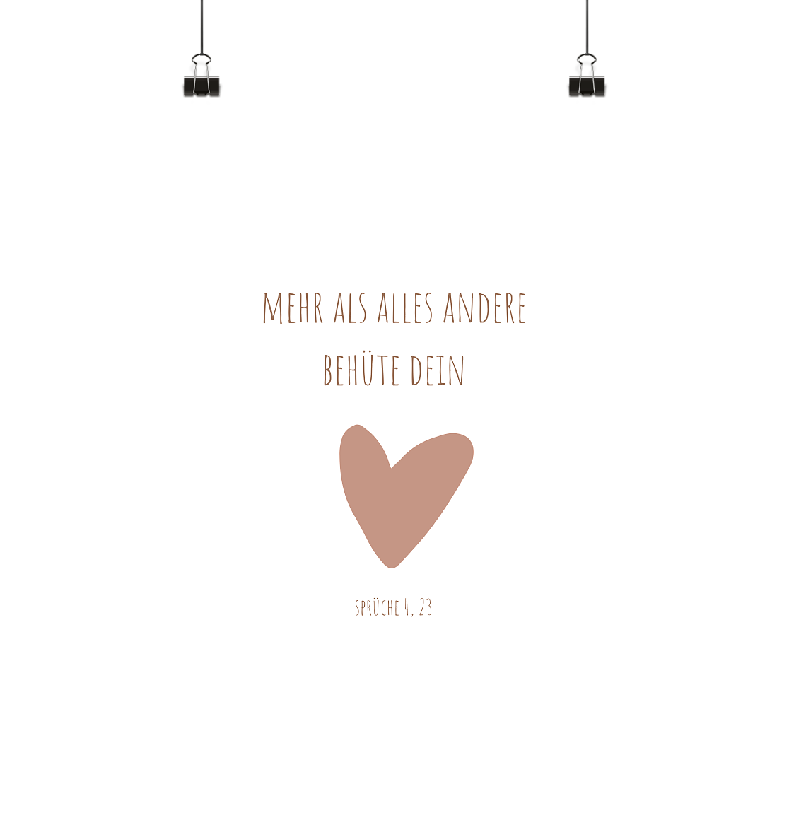 Behüte dein Herz - Poster Din A3 (hoch) - wertvoll und geliebt