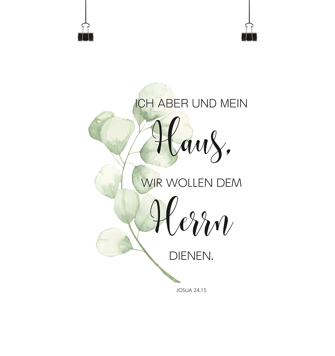 Ich aber und mein Haus - Poster Din A3 (hoch) - wertvoll und geliebt
