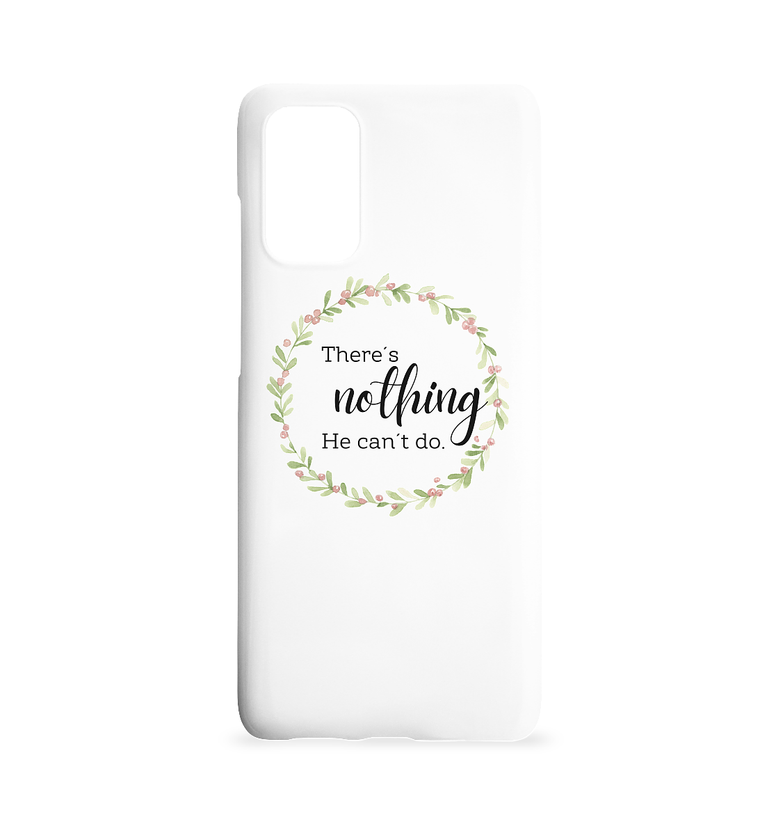 There´s nothing He can´t do - Samsung Galaxy S20+ Handyhülle - wertvoll und geliebt